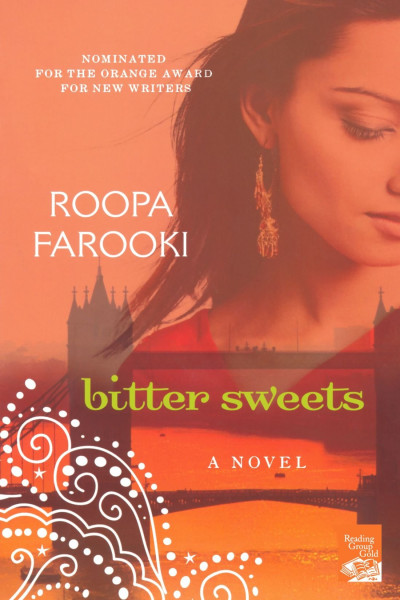Book cover: Bitter sweet, by Roopa Farooki.