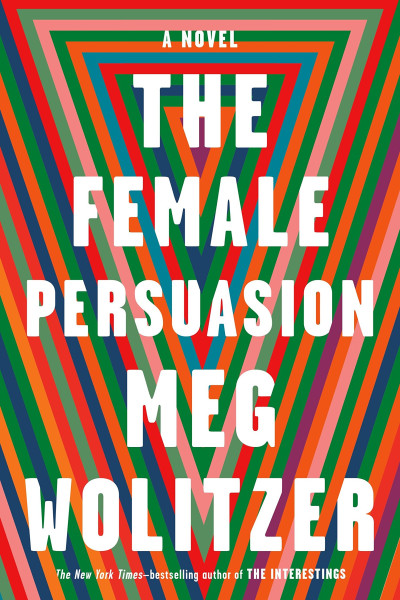 the-female-persuasion-meg-wolitzer.