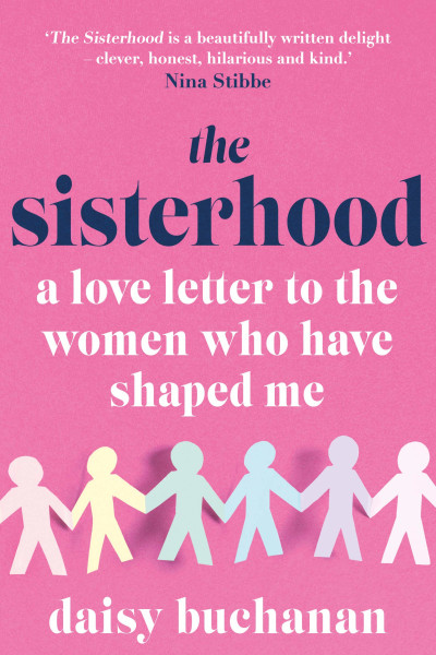 book cover: The Sisterhood, by Daisy Buchanan.