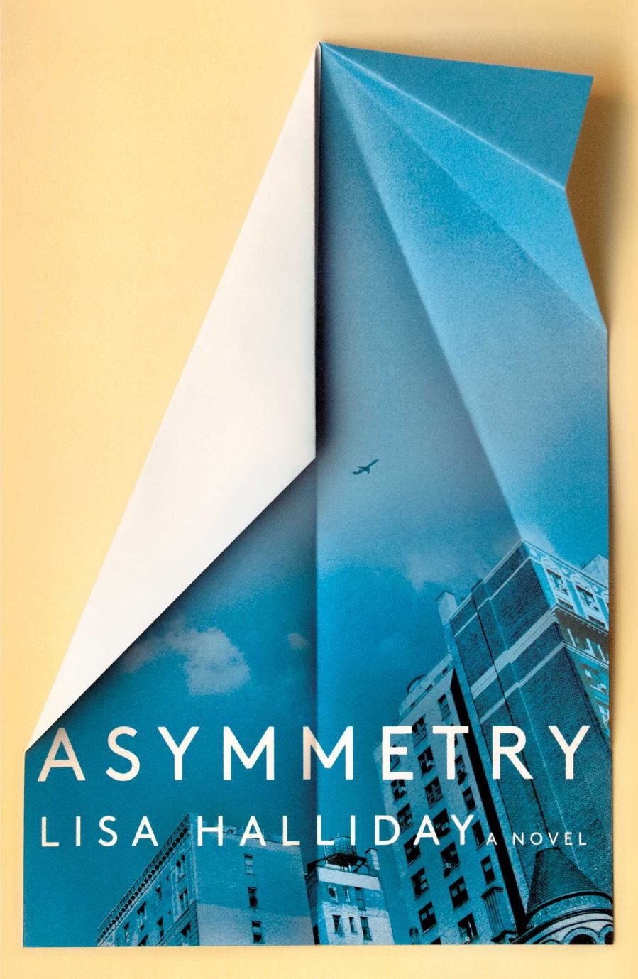 Book cover: Asymmetry, by Lisa Halliday.