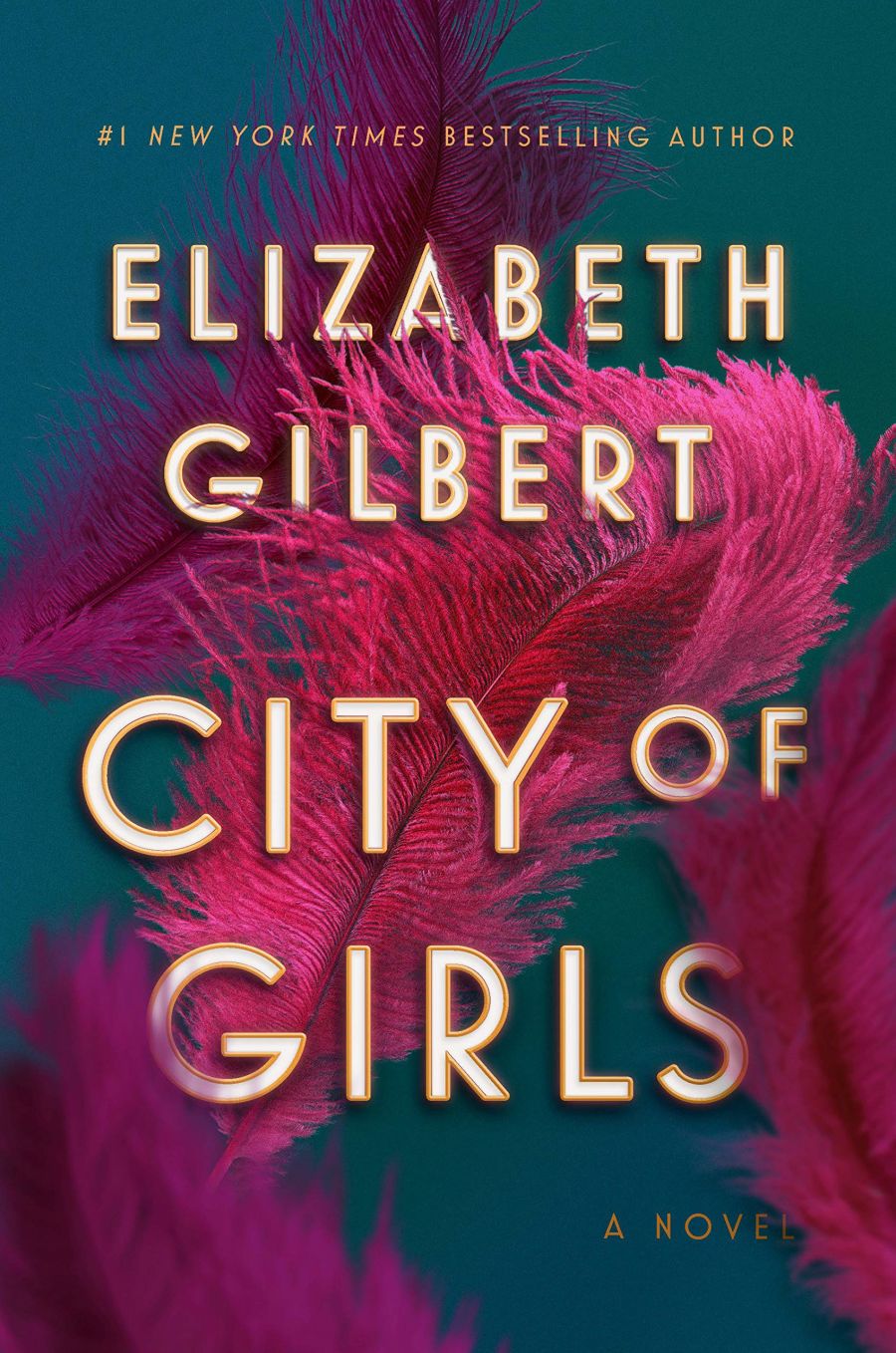 Book cover: City of girls, by Elizabeth Gilbert.