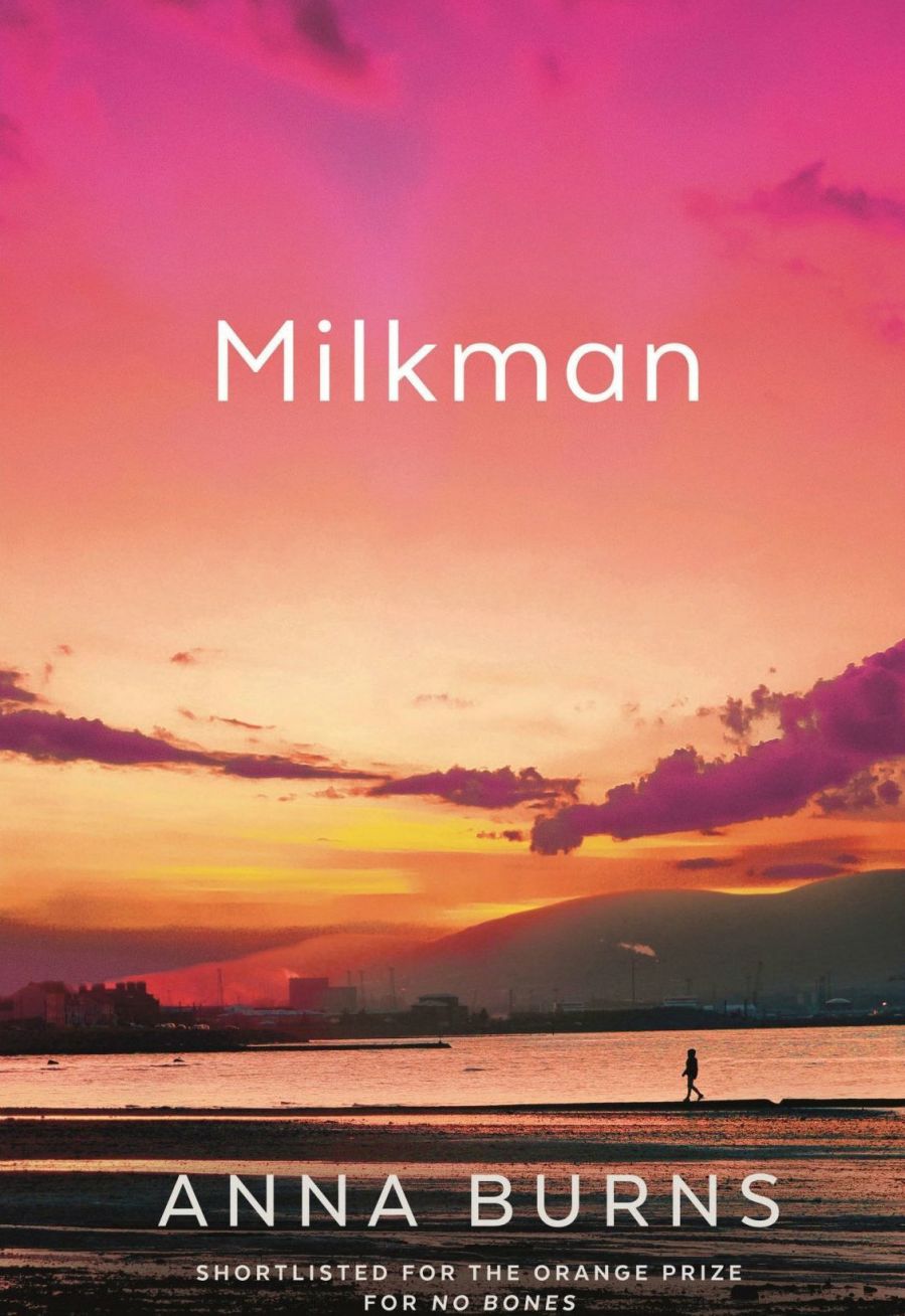 Book cover of Milkman by Anna Burns.