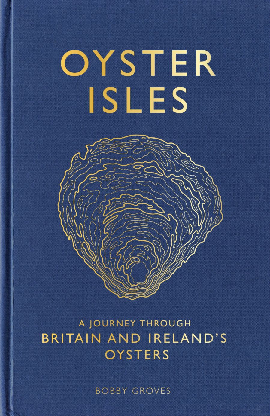 book cover of Oyster Isles, by Bobby Groves.