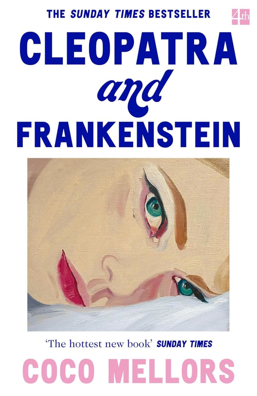 Cover of Cleopatra and Frankenstein by Coco Mellors.