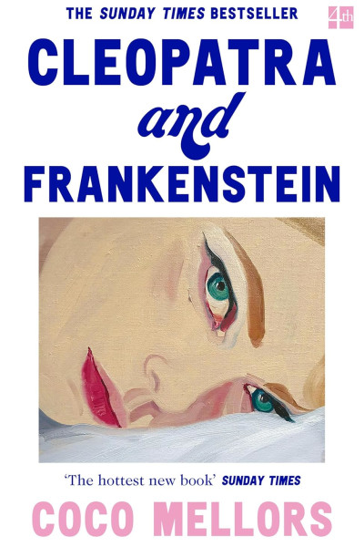 Cover of Cleopatra and Frankenstein by Coco Mellors.