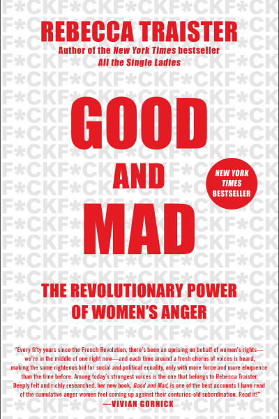 Good-and-Mad-Rebecca-Traister.