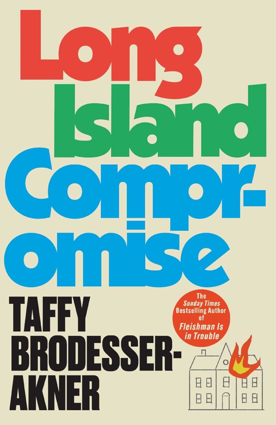 Cover of Long Island Compromise by Taffy Brodesser-Akner.