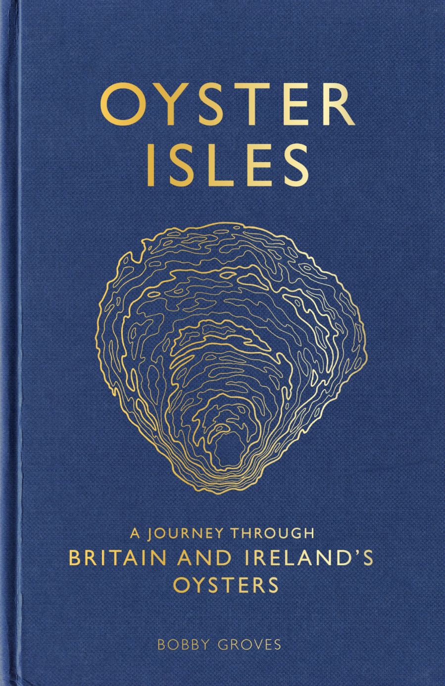 book cover of Oyster Isles, by Bobby Groves.