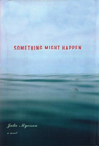 Something-Might-Happen-Julie-Myerson.