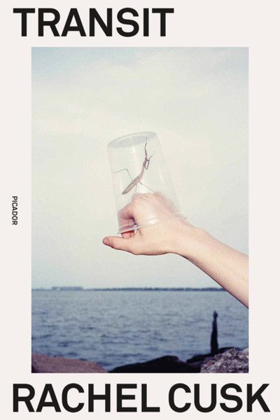 book cover: Transit, by Rachel Cusk.