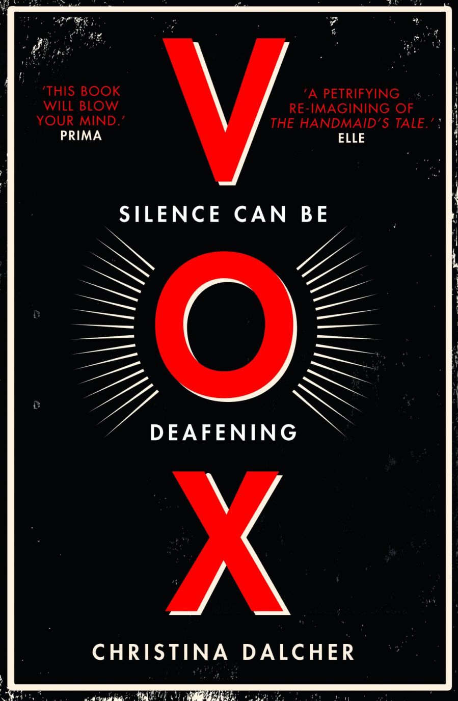 Book cover of Vox: Silence can be deafening by Christina Dalcher.